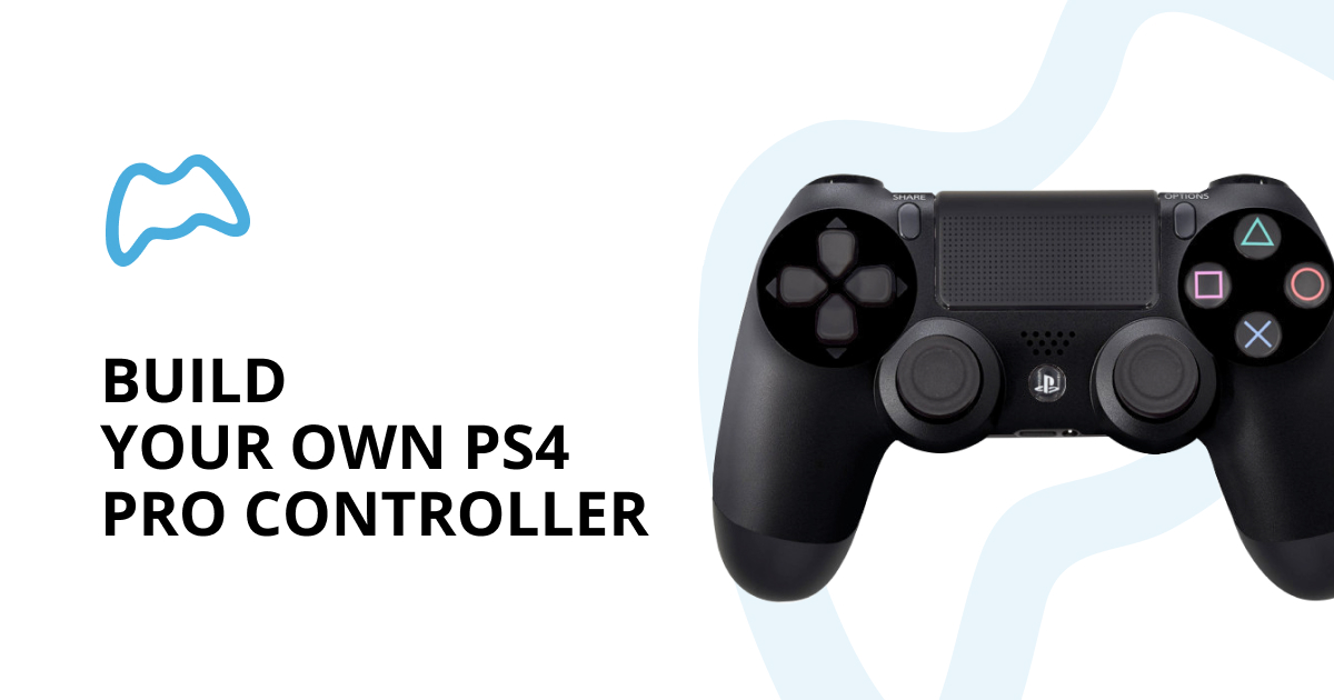 Build Your Own PS4 - Custom Controllers | MegaModz.com