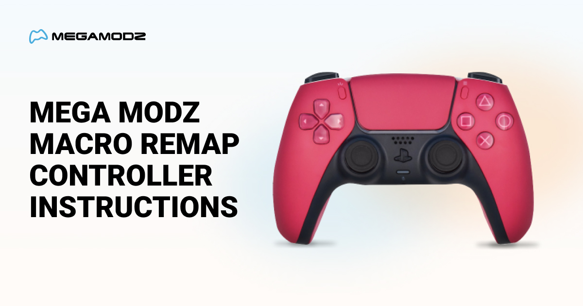 Instructions For Mega Modz PlayStation Modded Controllers | Megamodz.com