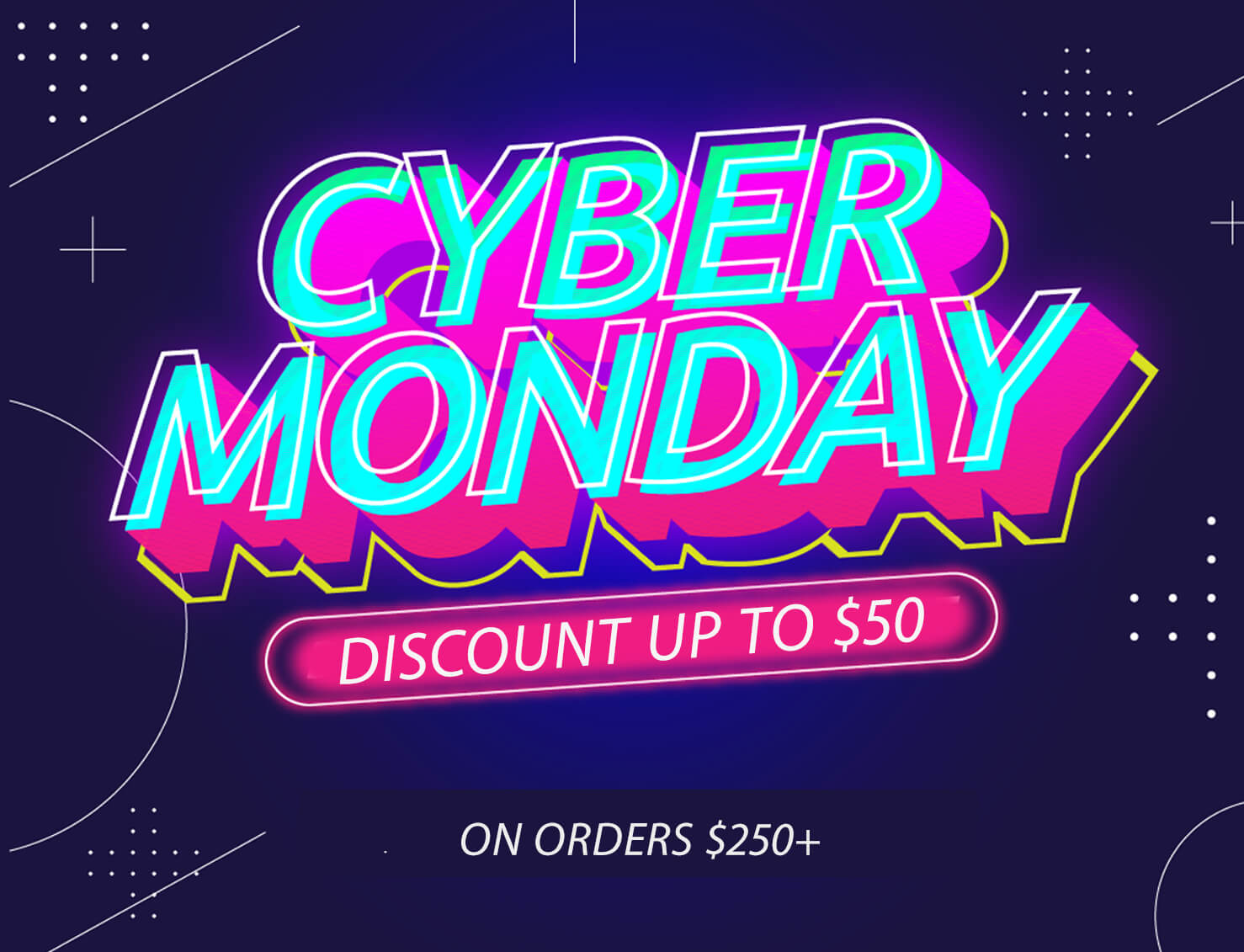 CYBER MONDAY SALE